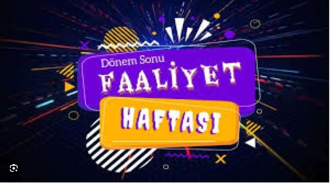 Okulumuzda Dönem Sonu Faaliyet Haftası Etkinlikleri